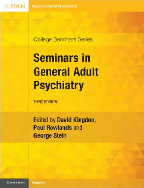Seminars in General Adult Psychiatry by David Kingdon