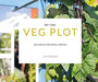 My Tiny Veg Plot: Big Ideas for Small Spaces by Lia Leendertz