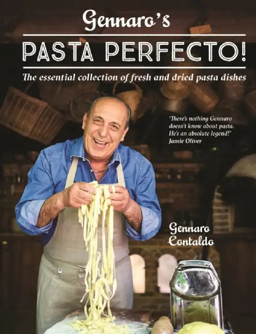 Gennaro’s Pasta Perfecto! by Gennaro Contaldo