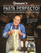 Gennaro’s Pasta Perfecto! by Gennaro Contaldo
