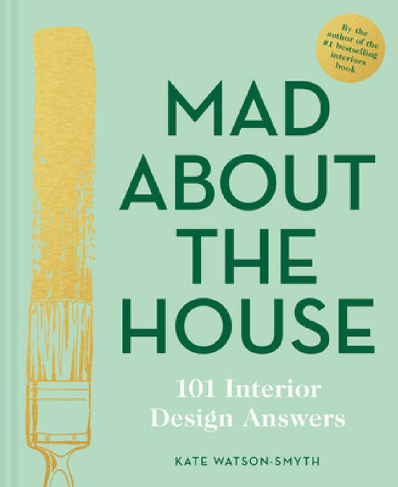 Mad about the House: The Practical Stuff