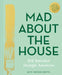 Mad about the House: The Practical Stuff by Kate Watson-Smyth