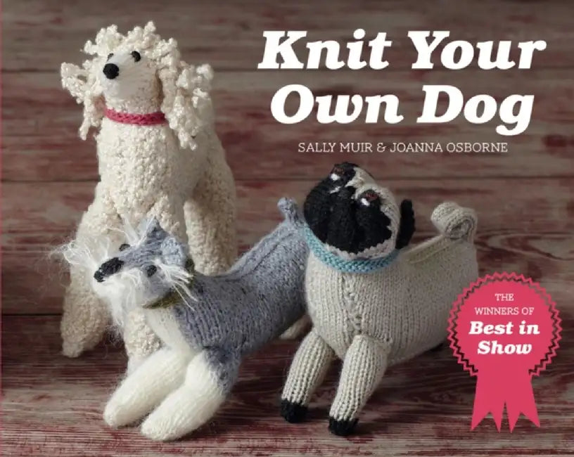 Knit Your Own Dog by Joanna Osborne