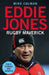 Eddie Jones: Rugby Maverick by Mike Colman