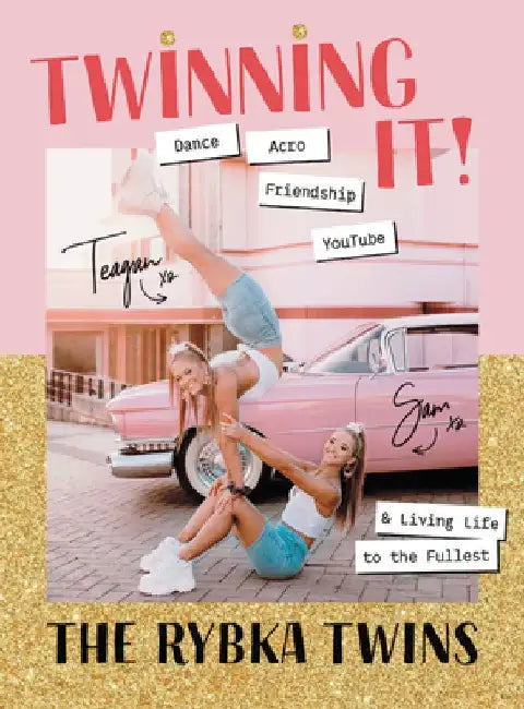 Twinning It: Fitness, Fashion, Beauty & Living Life to the Fullest! by Teagan Rybka