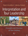 Interpretation and Tour Leadership by Nimit (Professor in the Department of Tourism and Hospitality Management, Jamia Millia Islamia (Central University), New Delhi India) Chowdhary