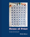 The Print House: A Modern Block Printer's Journey Through Color, Texture, and Pattern by Molly Mahon