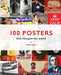 100 Posters That Changed the World by Colin Salter