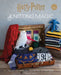 Harry Potter Knitting Magic: The Official Harry Potter Knitting Pattern Book by Tanis Gray
