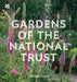 Gardens of the National Trust by Stephen Lacey
