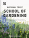 National Trust School of Gardening by Rebecca Bevan