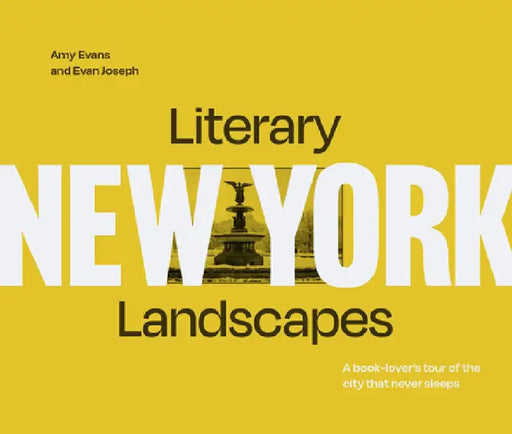 Literary Landscapes: New York by Evan Joseph