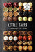 Little Tarts: 1 X Basic Recipe, 60 X Variations by Meike Schaling