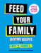 Feed Your Family!: Exciting Recipes from Chefs in Schools by Nicole Pisani