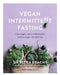 Vegan Intermittent Fasting by Dr Petra Bracht