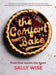 The Comfort Bake by Sally Wise