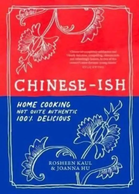 Chinese-ish by Rosheen Kaul