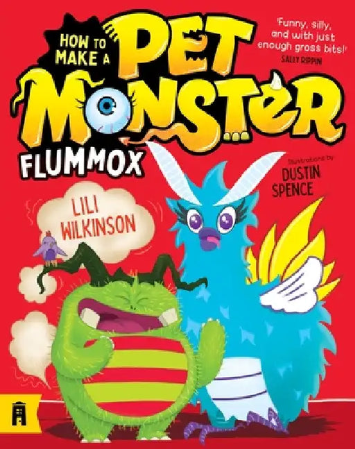 Flummox: How to Make a Pet Monster 2 by Lili Wilkinson