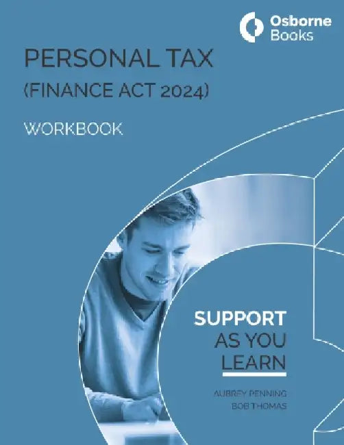 PERSONAL TAX (FA24) WORKBOOK by AUBERY PENNING BOB THOMAS