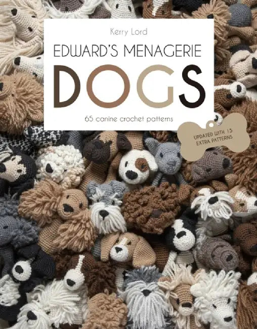 Edward's Menagerie: DOGS by Kerry Lord
