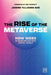 The Rise of the Metaverse: An Essential Guide to Web 3.0 by Jianing Yu