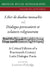 Liber de duobus monachis Dialogus persecutoris et zelatoris religiosorum: A Critical Edition of a Fourteenth-Century Latin Dialogue Poem by Laurence Eldredge