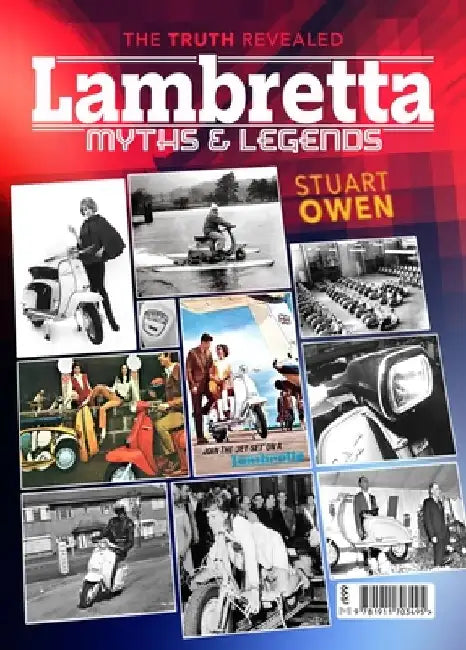 LAMBRETTA MYTHS AND LEGENDS by Stuart Owen