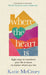Where The Heart Is: Eight Ways To Transform Your Life At Home, No Matter Where You Live by Katie Mccrory