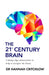 The 21St Century Brain: Cutting Edge Neuroscience To Help Us Navigate The Future by Hannah Critchlow