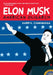 Elon Musk: American Oligarch by Darryl Cunningham