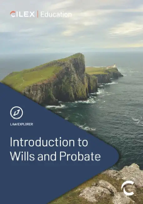 Introduction to Wills and Probate by CILEX Education