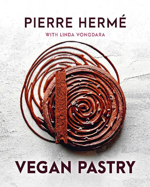 Pierre Hermé's Vegan Pastry by Pierre Hermé