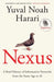 Nexus by Yuval Noah Harari