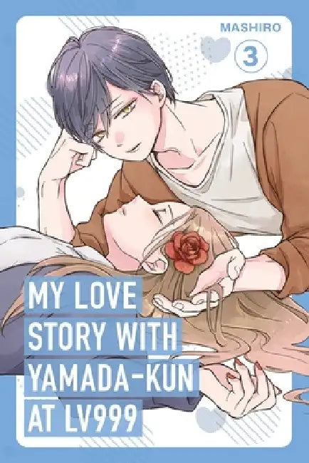 My Love Story with Yamada-kun at Lv999, Vol. 3 by Mashiro