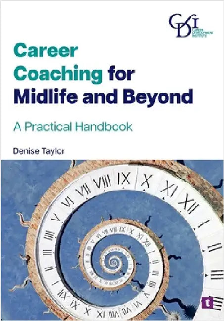 Career Coaching for Midlife and Beyond by Denise Taylor