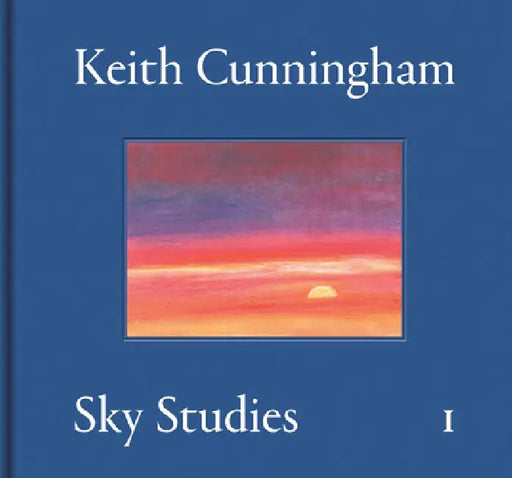 Keith Cunningham: Sky Studies 1 by Keith Cunningham, Laura Scalabrella Spada