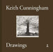 Keith Cunningham: Drawings 2 by Keith Cunningham, Laura Scalabrella Spada