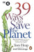 39 Ways To Save The Planet by Tom Heap