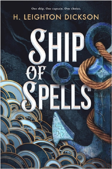 Ship of Spells by H. Leighton Dickson