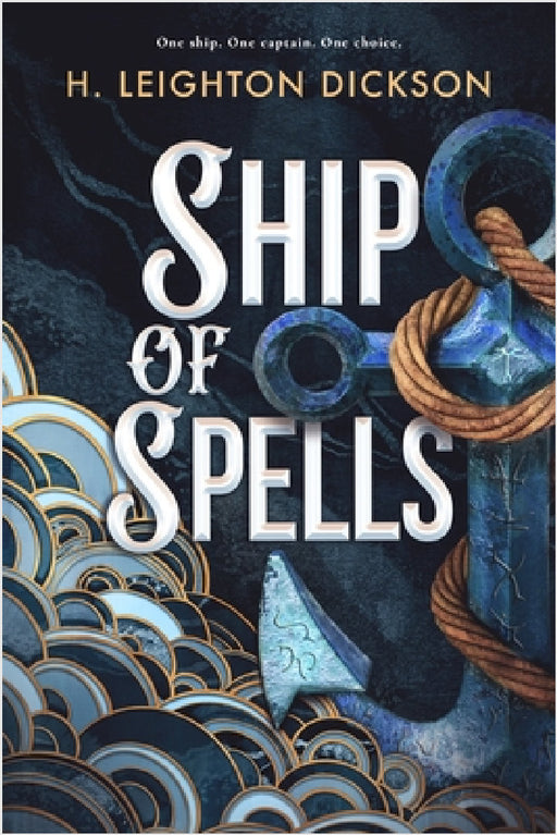 Ship of Spells by H. Leighton Dickson