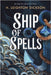 Ship of Spells by H. Leighton Dickson
