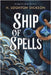 Ship of Spells by H. Leighton Dickson