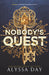Nobody's Quest by Alyssa Day