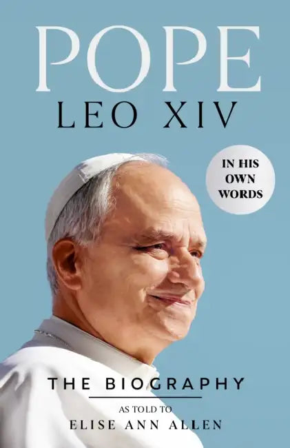 Pope Leo XIV: The Biography by Elise Ann Allen