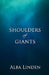 Shoulders of Giants by Alba Linden
