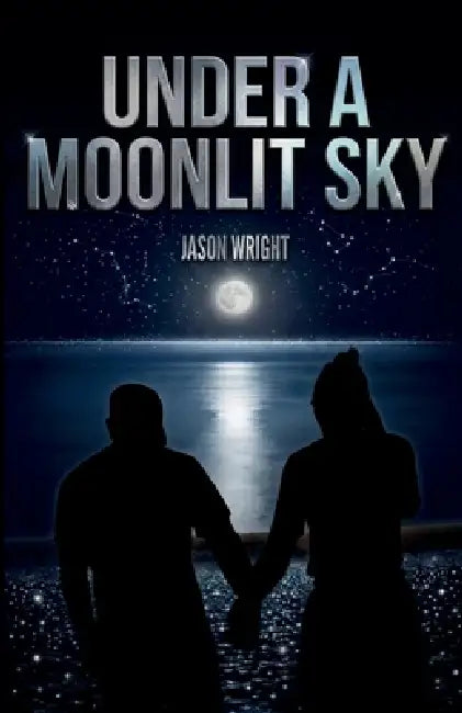 Under a Moonlit Sky by Jason Wright