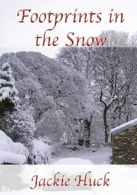 Footprints in the Snow by Jackie Huck