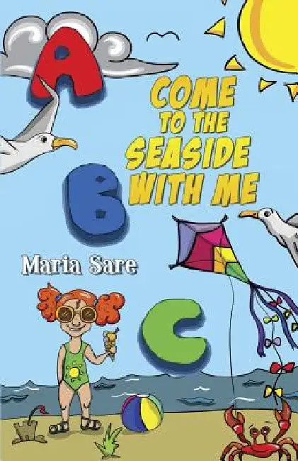 ABC Come to the Seaside With Me by Maria Sare