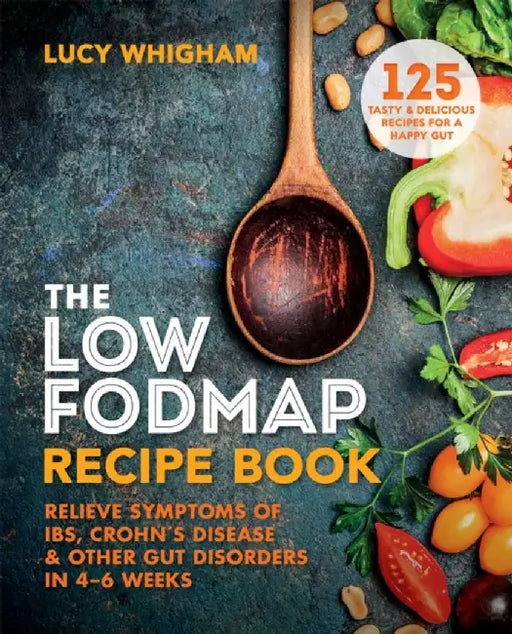 The Low-FODMAP Recipe Book by Lucy Whigham