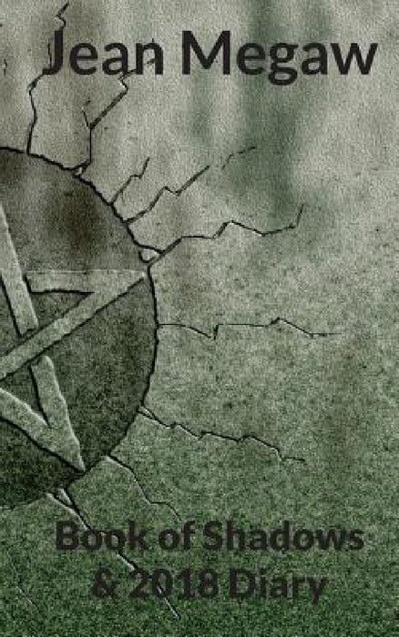 Book of Shadows and 2018 Diary by Jean Megaw